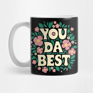 You Da Best Mug